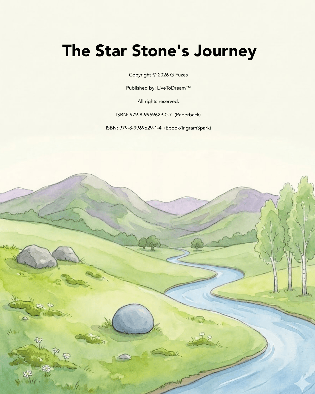 Watercolor copyright spread from the book: a gray-blue stone beside a river in green hills.